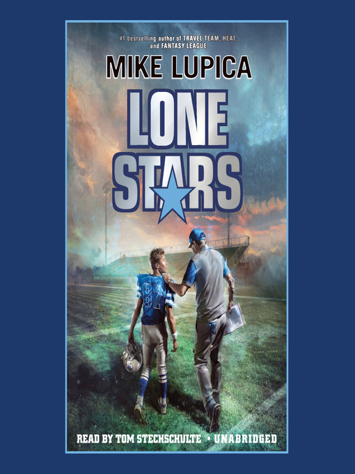 Title details for Lone Stars by Mike Lupica - Available